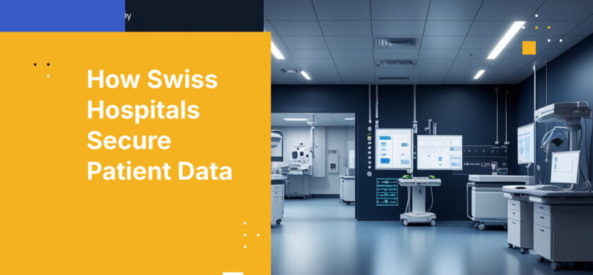 How Swiss Hospitals Secure Patient Data
