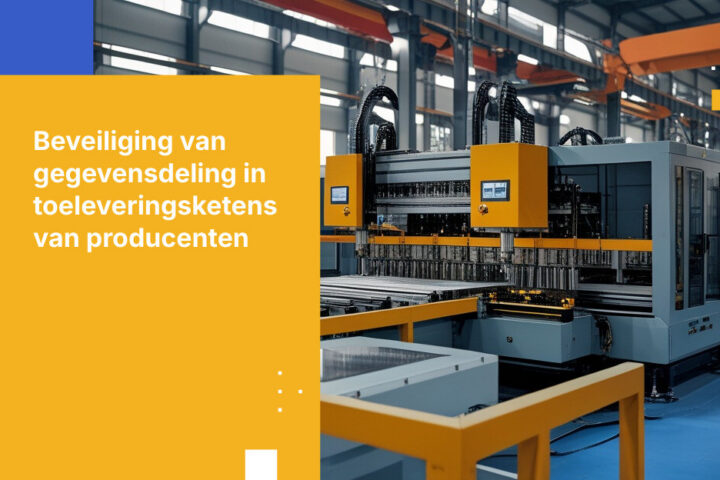 5 stappen voor veilige gegevensuitwisseling in de toeleveringsketen voor regionale producenten