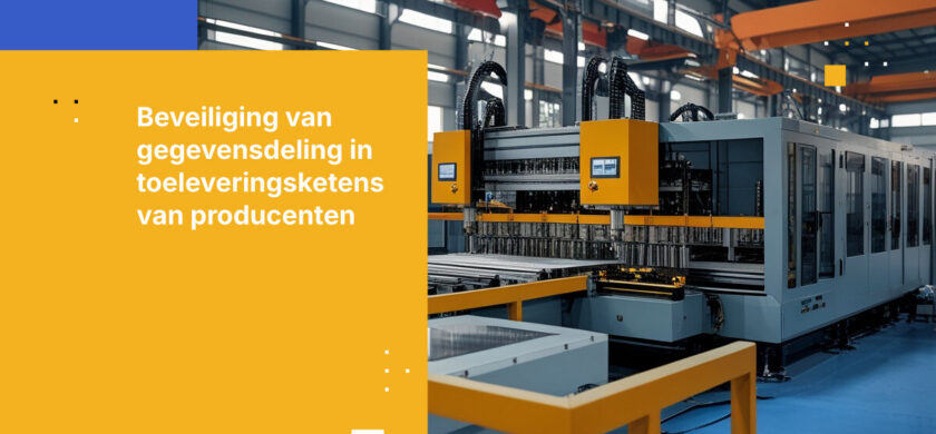 5 stappen voor veilige gegevensuitwisseling in de toeleveringsketen voor regionale producenten