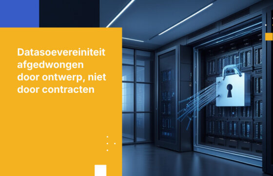 Contracten kunnen de wet niet omzeilen: waarom datasoevereiniteit architectonisch moet zijn, niet contractueel