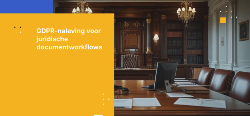 Hoe implementeer je een GDPR-conform juridisch data management