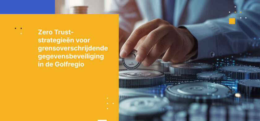 Hoe investeringsmaatschappijen in de Golfregio grensoverschrijdende financiële gegevens beveiligen