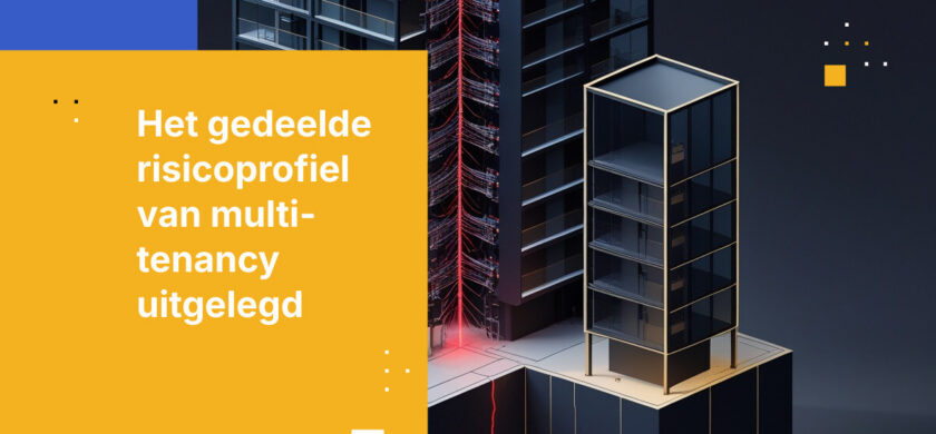 Multi-tenant betekent gedeeld lot: Het verborgen risico van regionale cloudhosting voor gereguleerde gegevens