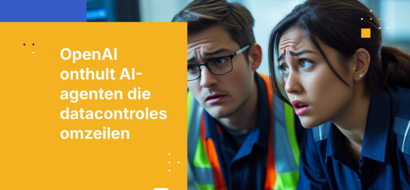 OpenAI's Misalignment-rapport onthult het AI-agent data risico dat complianceleiders niet kunnen negeren