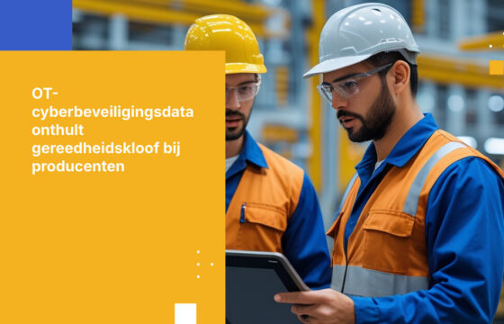 Wat nieuwe OT-cybersecuritydata onthult over de paraatheidskloof in de maakindustrie