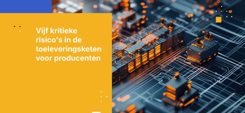 5 beveiligingsrisico's in de toeleveringsketen die elke producent moet aanpakken