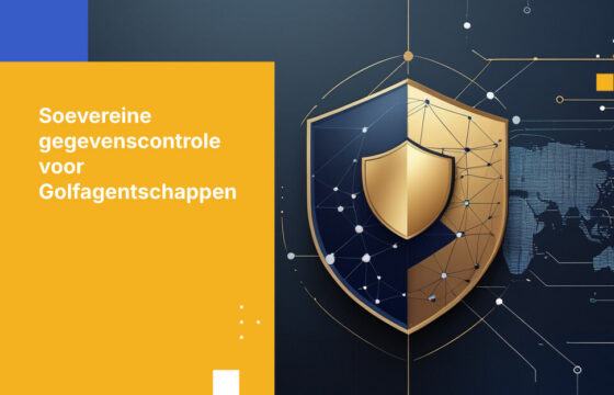 Waarom overheidsinstanties in de Golfregio behoefte hebben aan soevereine datacontroles