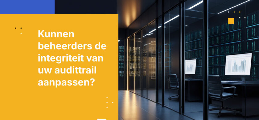 Financiële sector en het vertrouwensprobleem in de eigen audittrail