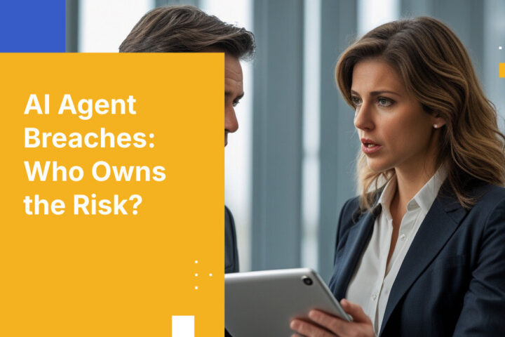 AI Agent Breaches: Who Owns the Risk?