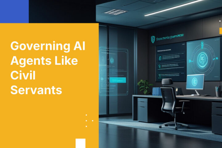 Governing AI Agents Like Civil Servants