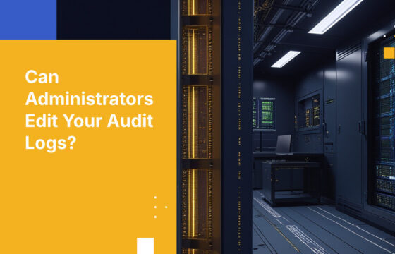 Can Administrators Edit Your Audit Logs?