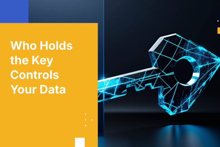 Who Holds the Key Controls Your Data