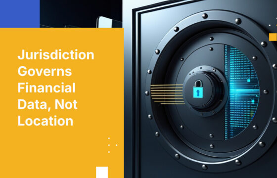 Jurisdiction Governs Financial Data, Not Location