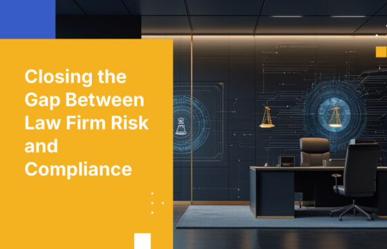 Closing the Gap Between Law Firm Risk and Compliance