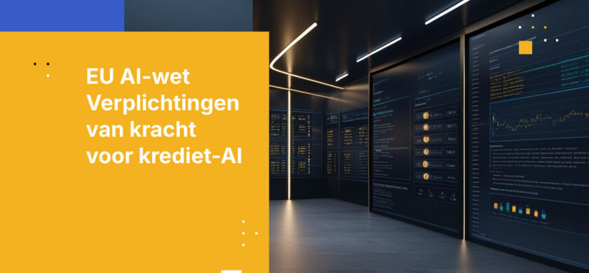 Krediet- en risicoscoremodellen vallen vandaag de dag nog steeds onder de AI-wet