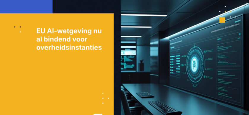 AI in de publieke sector en de vereiste die niemand heeft uitgesteld